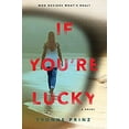 thumbnail image 1 of Pre-Owned If You're Lucky (Hardcover) 161620463X 9781616204631, 1 of 1
