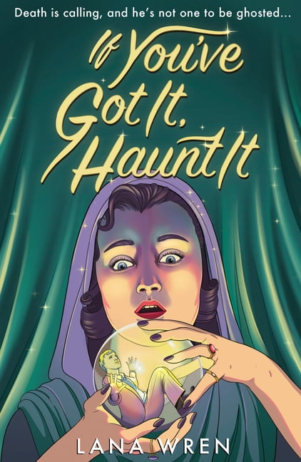 If You've Got It, Haunt It, (Paperback)