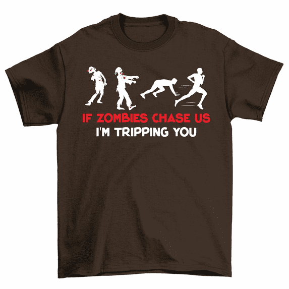 If Zombies Chase Us I'm Tripping You Funny Halloween T-Shirt Men Women