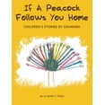 thumbnail image 1 of If a Peacock Follows You Home, (Paperback), 1 of 1