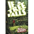 thumbnail image 1 of If a Tree Falls, (Paperback), 1 of 1