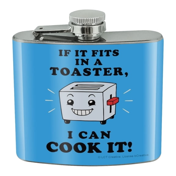 If it Fits in a Toaster I Can Cook it Funny Humor Stainless Steel 5oz Hip Drink Kidney Flask