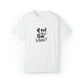 thumbnail image 1 of If not now then when motivational Streetwear Unisex Garment-Dyed T-shirt, 1 of 4