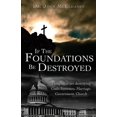 thumbnail image 1 of If The Foundations Be Destroyed, (Paperback), 1 of 1