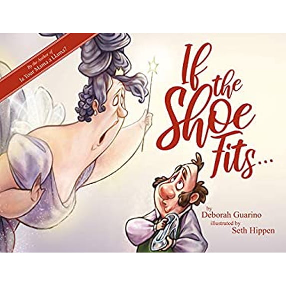 Pre-Owned If the Shoe Fits (Hardcover) 076435843X 9780764358432