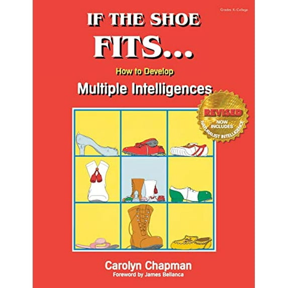 Pre-Owned If the Shoe Fits . . .: How to Develop Multiple Intelligences in the Classroom (Paperback) 0932935648 9780932935649