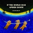 thumbnail image 1 of Pre-Owned If the World Was Upside Down Paperback, 1 of 1