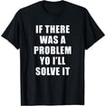 thumbnail image 1 of If there was a problem yo I'll solve it Ice Ice Baby T-shirt, 1 of 3