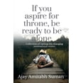 thumbnail image 1 of If you aspire for throne, be ready to be alone, (Paperback), 1 of 1