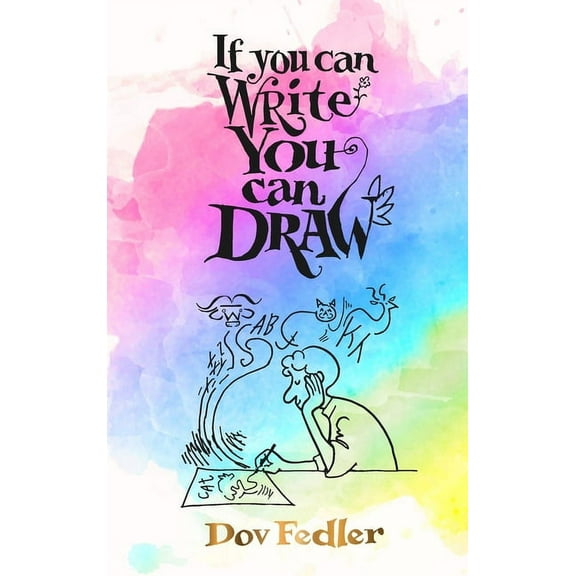 If you can write you can draw, (Hardcover)