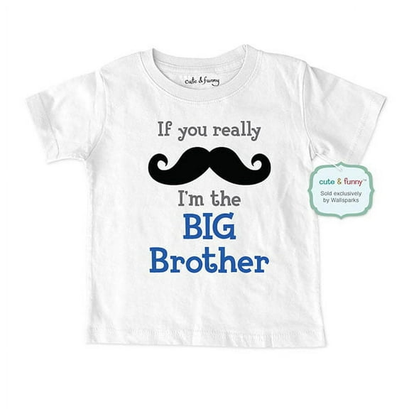 If you really mustache I'm the BIG Brother - wallsparks cute & funny Brand - Soft Infant & Toddler Shirt