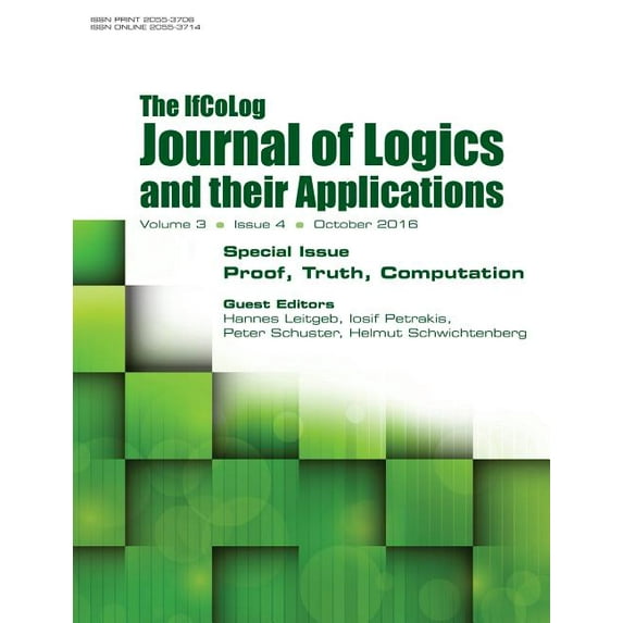 Ifcolog Journal of Logics and their Applications Volume 3, number 4: Proof, Truth, Computation (Paperback)