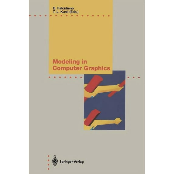 Ifip Computer Graphics Modeling in Computer Graphics: Methods and Applications, (Paperback)