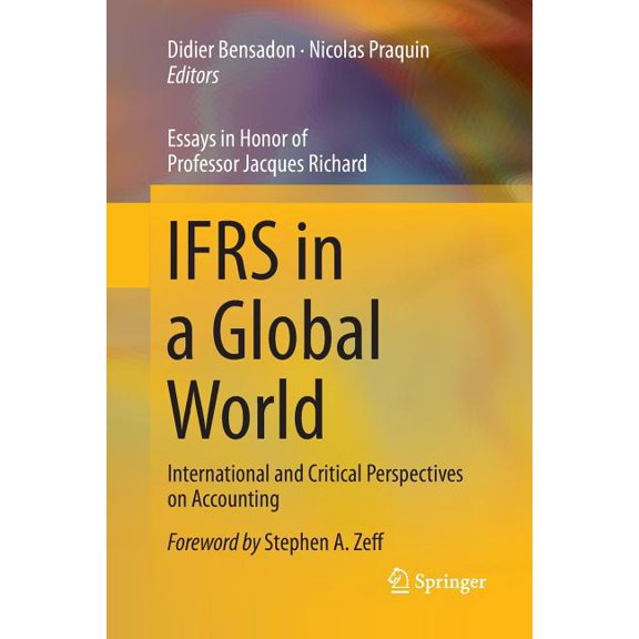 Ifrs in a Global World: International and Critical Perspectives on Accounting, (Paperback)