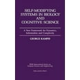 thumbnail image 1 of Ifsr International Systems Science and E Self-Modifying Systems in Biology and Cognitive Science: A New Framework for Dynamics, Information and Complexity Volume, Book 6, (Hardcover), 1 of 1