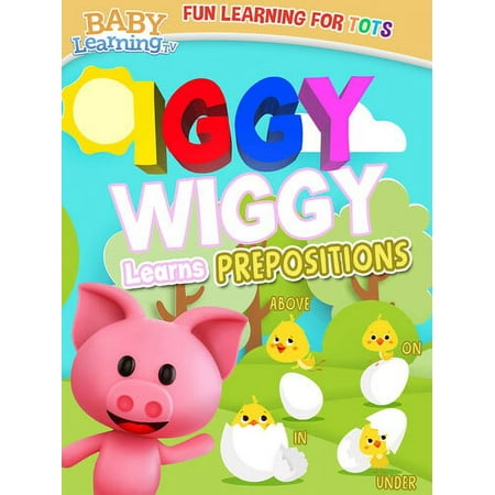 Iggy Wiggy Learns Prepositions