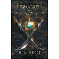 thumbnail image 1 of Ignatius And The Swords Of Nostaw, 1 of 1