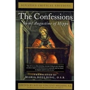 Ignatius Critical Editions The Confessions Saint Augustine of Hippo Paperback