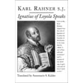 thumbnail image 1 of Ignatius of Loyola Speaks (Paperback), 1 of 1