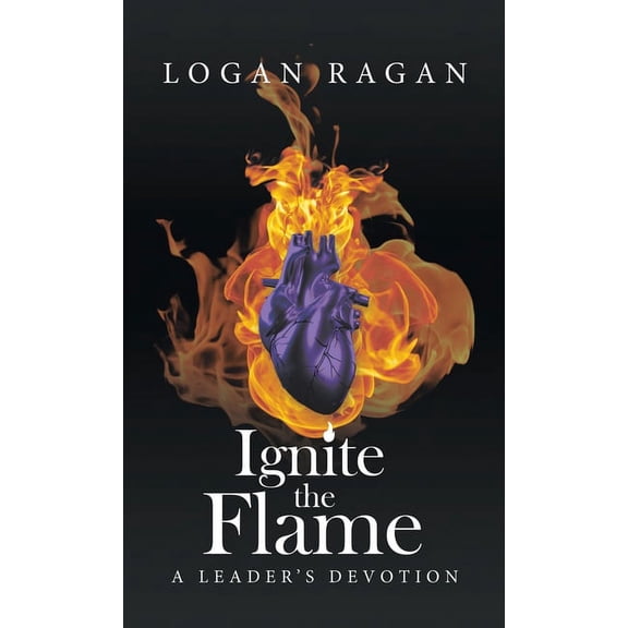 Ignite the Flame: A Leader's Devotion, (Hardcover)