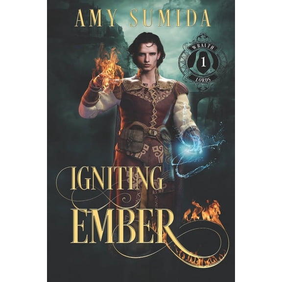 The Wraith Lords: Igniting Ember: A Gay Reverse Harem Fantasy Romance (Paperback)