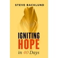 thumbnail image 1 of Pre-Owned Igniting Hope in 40 Days Paperback, 1 of 1
