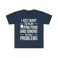 thumbnail image 1 of Ignore adult problems play ping pong Unisex T-shirt S-3XL table tennis, 1 of 2