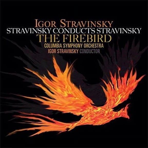 Igor Stravinsky - Stravinsky Conducts Stravinsky: Firebird - Music & Performance - Vinyl