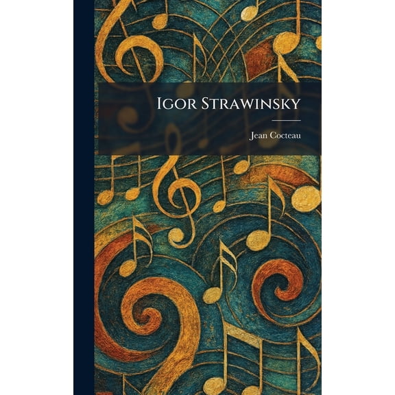 Igor Strawinsky, (Hardcover)