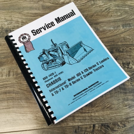 Ih Dresser 125 Series C 125C Crawler Loader Service Shop Repair Manual Oem