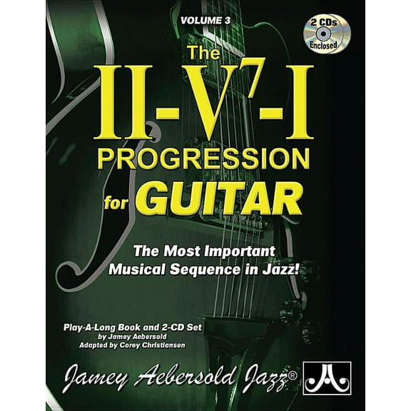 Playalong Jamey Aebersold Jazz -- The II-V7-I Progression for Guitar, Vol 3: The Most Important Musical Sequence in Jazz!, Book &a, Book 3, (Paperback)