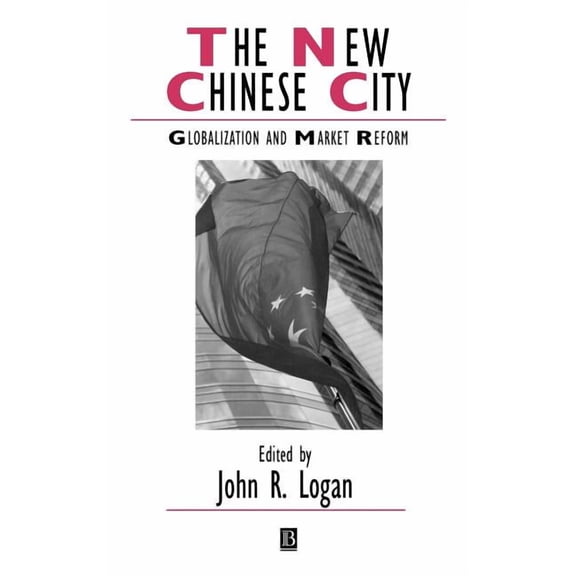 Ijurr Studies in Urban and Social Change New Chinese City, Book 15, (Hardcover)