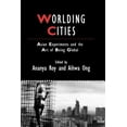 thumbnail image 1 of Ijurr Studies in Urban and Social Change Worlding Cities, (Paperback), 1 of 1