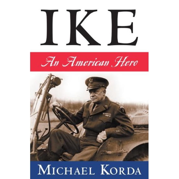 Ike: An American Hero