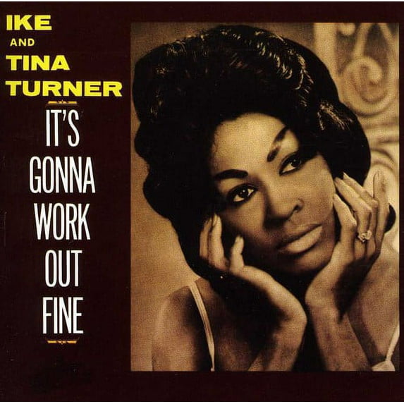Ike & Tina Turner - It's Gonna Work Out Fine - Music & Performance - CD