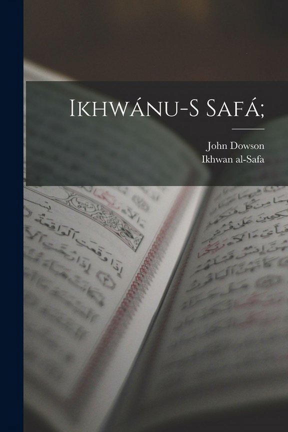 Ikhwnu-s Saf; (Paperback)