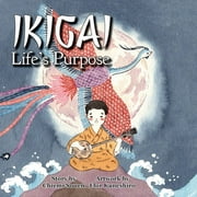 Ikigai Lifes Purpose, Paperback