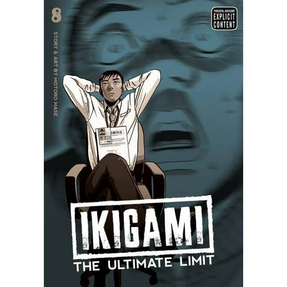 Ikigami: The Ultimate Limit: Ikigami: The Ultimate Limit, Vol. 8 (Series #8) (Paperback)