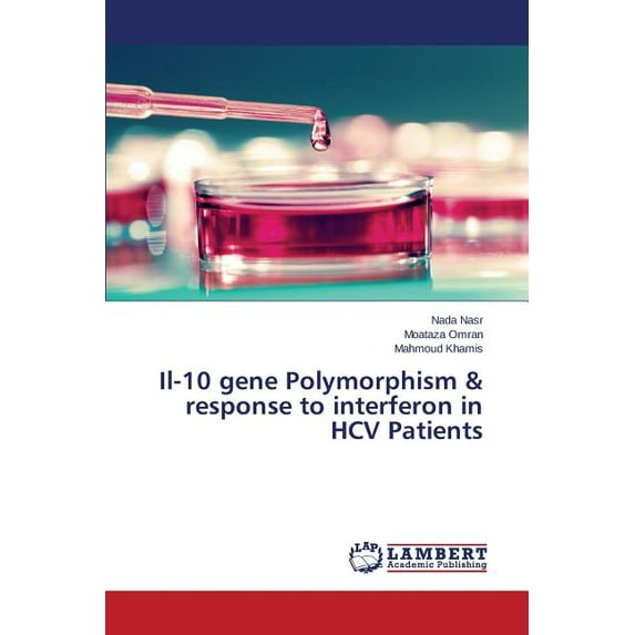 Il-10 gene Polymorphism & response to interferon in HCV Patients (Paperback)