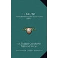 thumbnail image 1 of Il Bruto: Testo Riveduto Ed Illustrato (1891) Paperback, 1 of 1