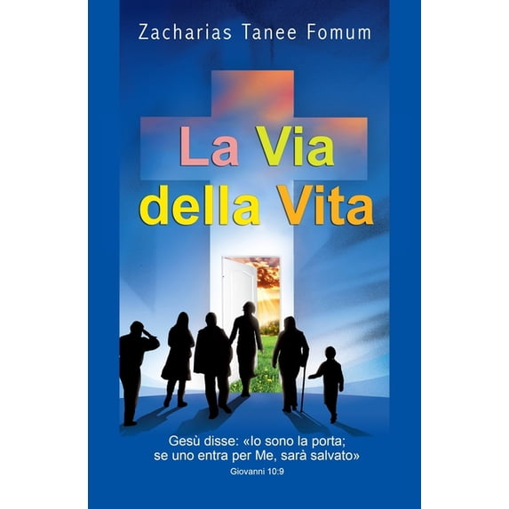 Il Cammino Cristiano: La Via Della Vita (Series #1) (Paperback)