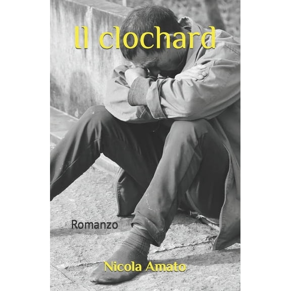 Il Clochard, (Paperback)