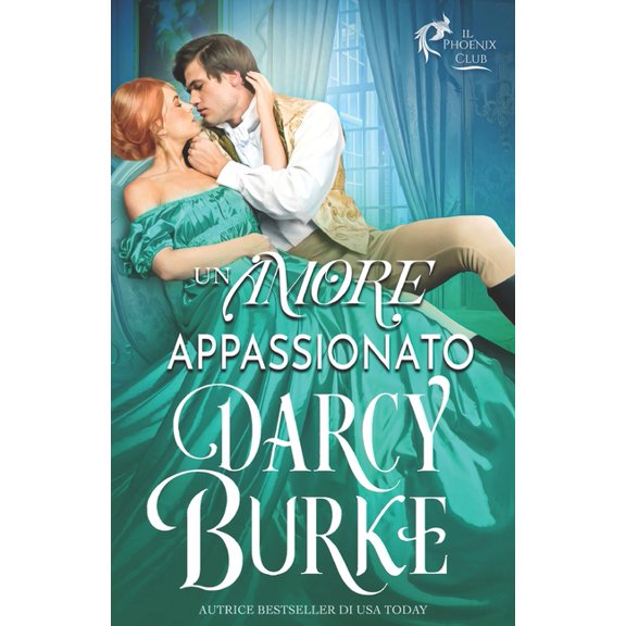 Il Club Della Fenice Un amore appassionato, Book 2, (Paperback)