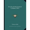 thumbnail image 1 of Il Codice Di Hammurabi E La Bibbia (1903) (Paperback), 1 of 1