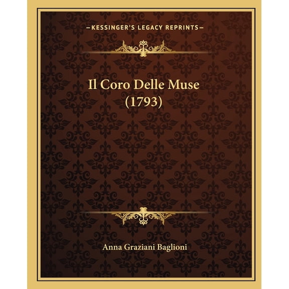 Il Coro Delle Muse (1793) (Paperback)