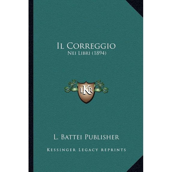 Il Correggio : Nei Libri (1894)