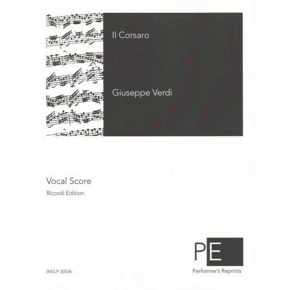 Il Corsaro : Vocal Score Ricordi Edition