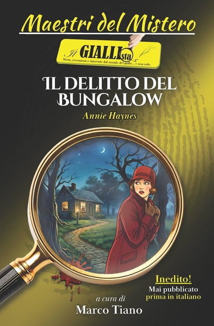 Maestri del Mistero Il Delitto del Bungalow: Un giallo classico inglese della Golden Age - Inedito in Italia, Book 16, (Paperback)
