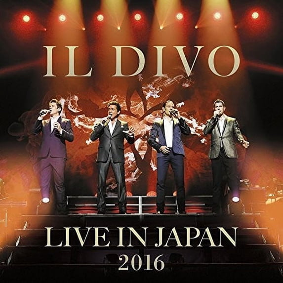 Il Divo - Live In Japan 2016: Special Edition - Music & Performance - CD