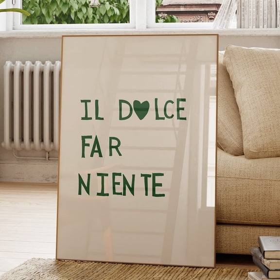Il Dolce Far Niente Print: Italian Quote Wall Art, Unframed Canvas 8x10in